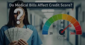 do medical bills affect credit score or not? A detailed guide